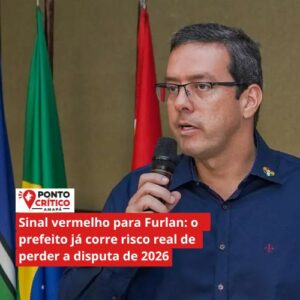 Sinal vermelho para Furlan: o prefeito já corre risco real de perder o governo